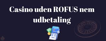Oplev de Bedste EU Casinoer Uden ROFUS Oplev de Bedste EU Casinoer Uden ROFUS