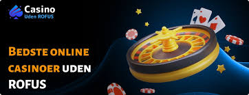 Oplev Online Casino Uden om Rofus Din Guide til Spil uden Begrænsninger Oplev Online Casino Uden om Rofus Din Guide til Spil uden Begrænsninger
